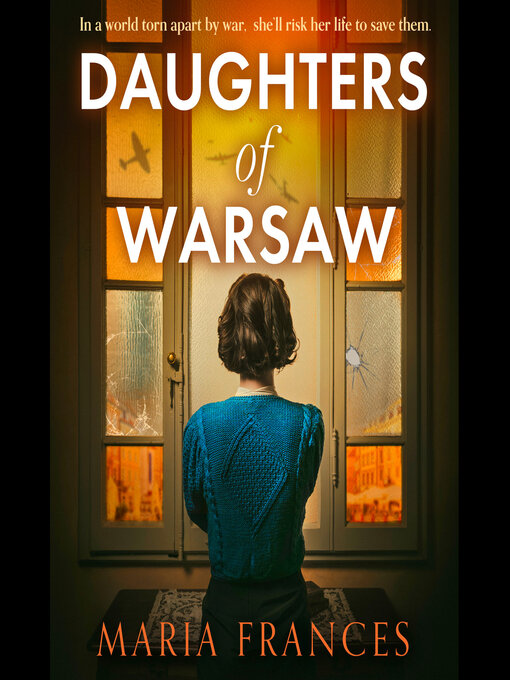 Title details for Daughters of Warsaw by Maria Frances - Available